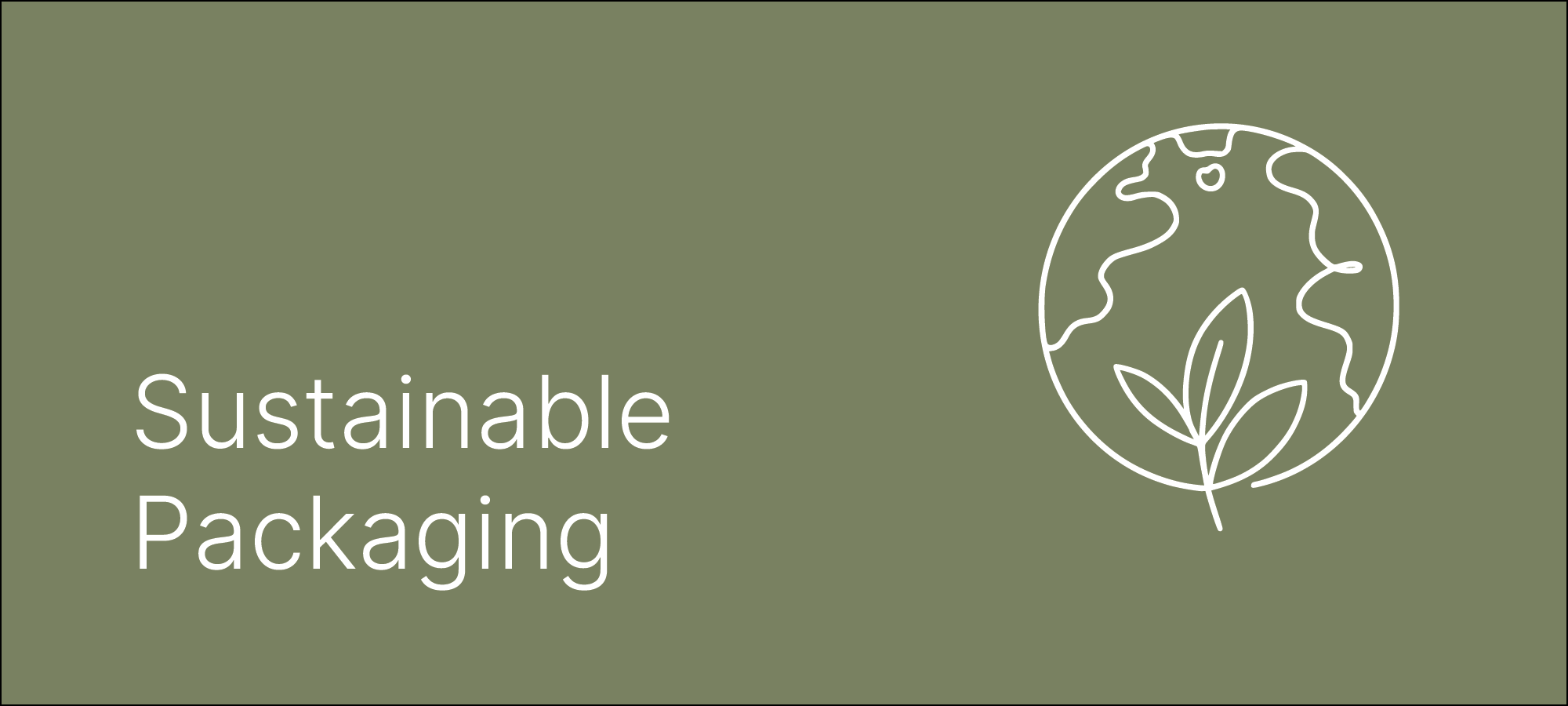 Sustainable packaging