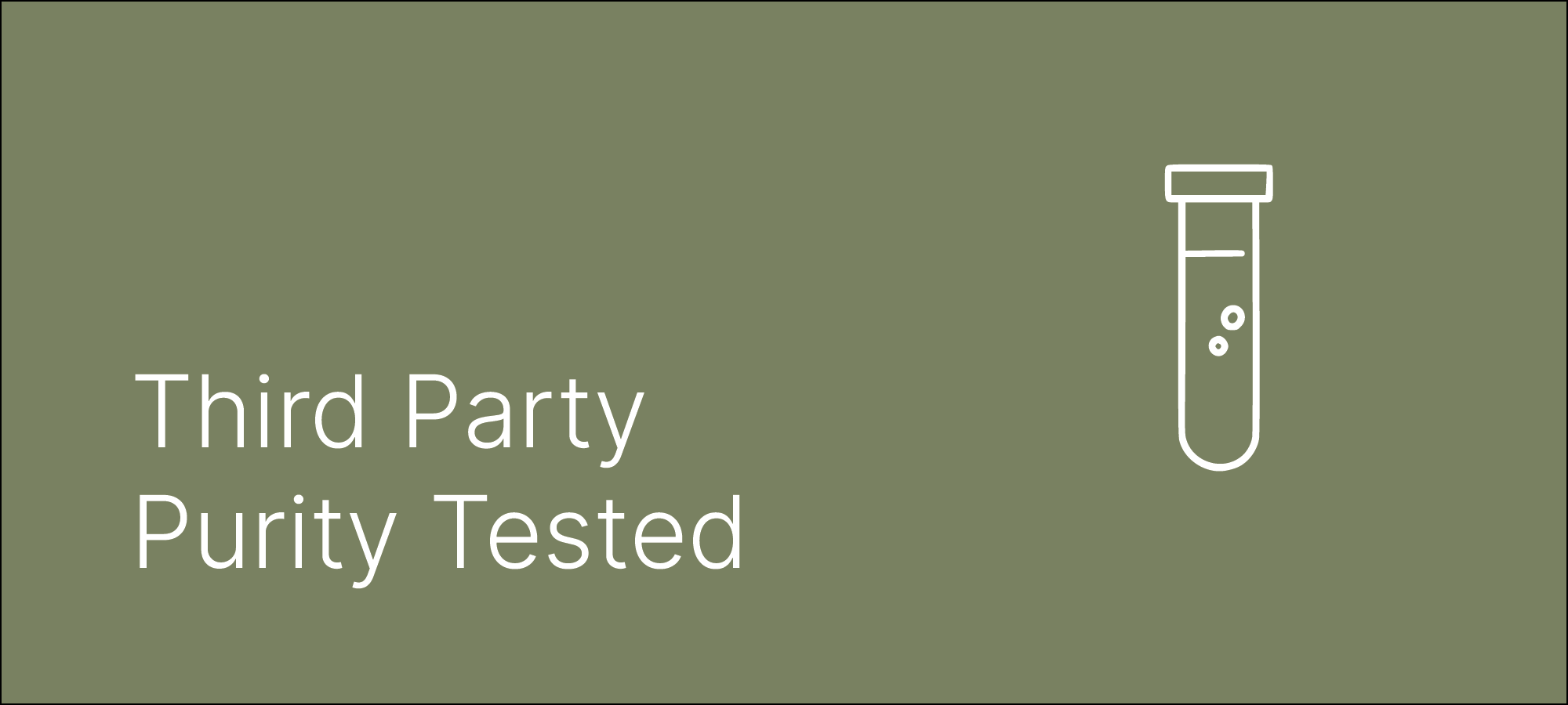 Third-party purity tested
